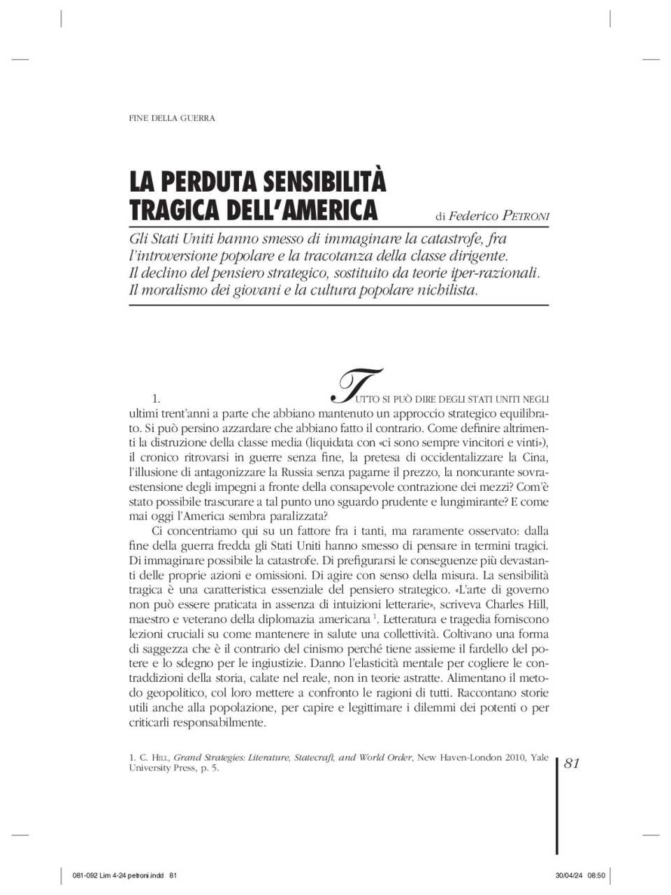 La perduta sensibilità tragica dell'America